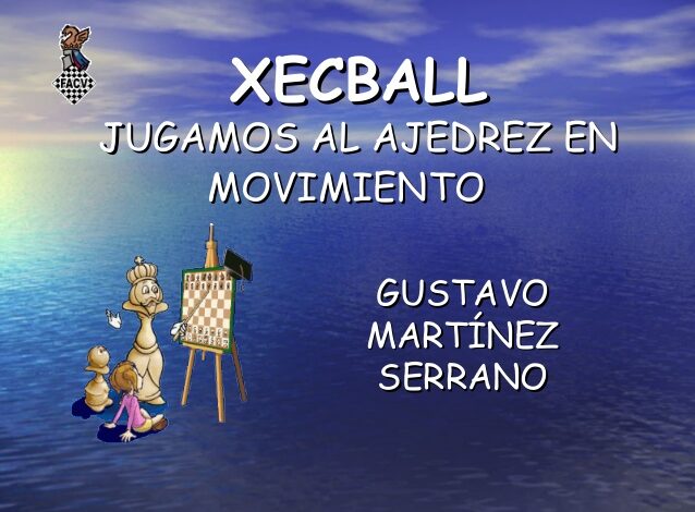 Xecball: escacs en moviment