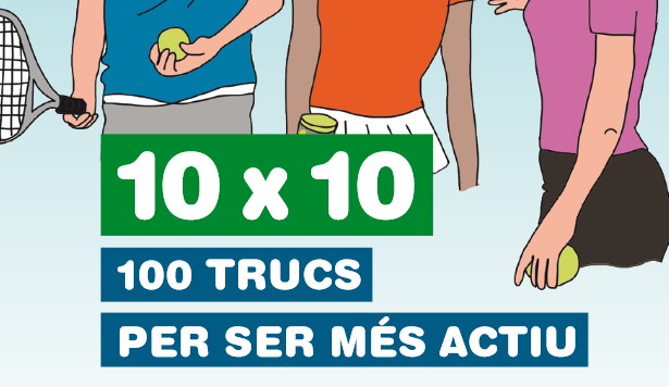 10 X 10. 100 trucs per ser més actius