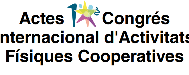 Actes 10è Congrés internacional d’activitats físiques cooperatives